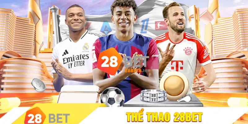 28BET - Link Trang Chủ 28BET.COM Uy Tín #1 VN Tặng +288K 6 Cá cược thể thao là sảnh chơi được yêu thích hàng đầu tại 28BET
